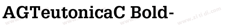 AGTeutonicaC Bold字体转换